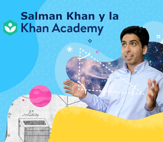 Salman Khan y la Khan Academy
